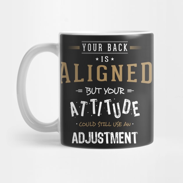 You Could Use an Attitude Adjustment by jslbdesigns